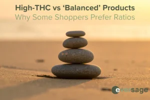 High-THC vs 'Balanced' Products: Why some shoppers prefer ratios