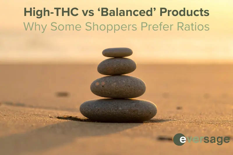 High-THC vs 'Balanced' Products: Why some shoppers prefer ratios