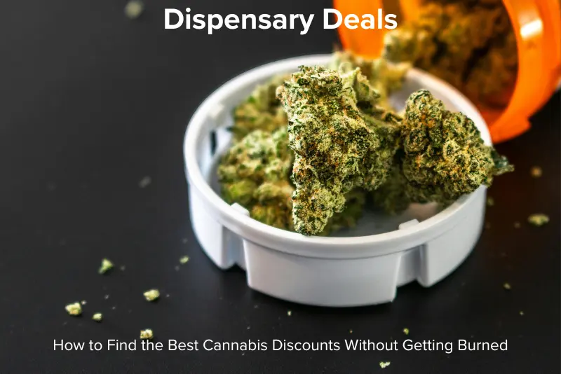 Dispensary Deals: How to Find the Best Cannabis Discounts Without Getting Burned